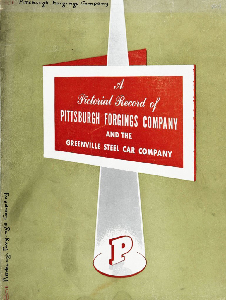 1946, A pictorial record of Pittsburgh Forgings Company and the Greenville Steel Car Company by Pittsburgh Forgings Company, cover