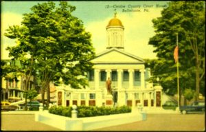 Centre County Court House, Bellefonte, PA