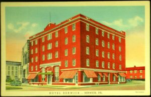 Hotel Berwick, Berwick, PA 1