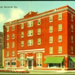 Hotel Berwick, Berwick, PA 2