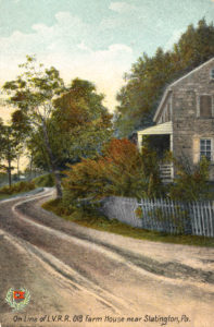 On Line of LVRR Old Farm House near Slatington, PA