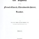 The Registers of the French Church, Threadneedle St, V1, 3